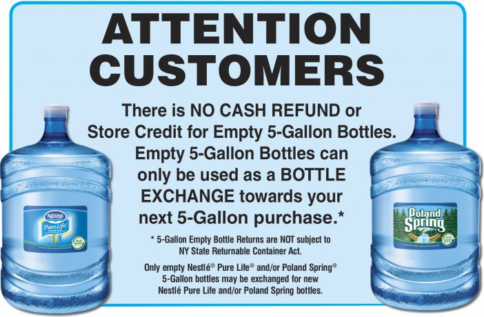 No cash refund or store credit for empty 5-gallon bottles.